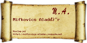 Mifkovics Aladár névjegykártya